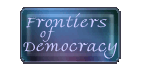 Frontiers of democracy