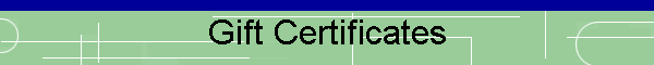 Gift Certificates