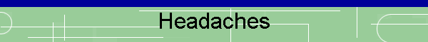 Headaches