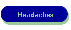 Headaches