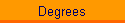 Degrees