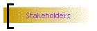 Stakeholders