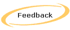 Feedback