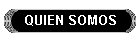 QUIEN SOMOS