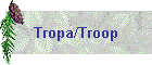 Tropa/Troop