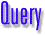 Query
