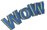 WOW!