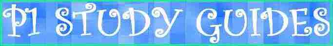 P1 STUDY GUIDES