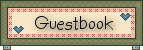 Sign my Guestbook & make me happy