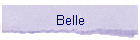 Belle