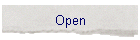 Open
