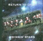 Swingin Stars'Return to Orbit
