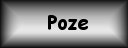 ====POZE=====