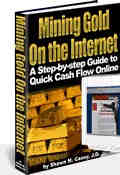 Mining Gold on the internet