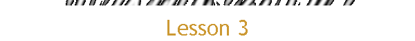 Lesson 3