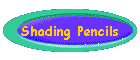 Shading Pencils