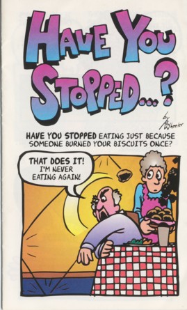 Have you stopped?