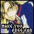 ~Make You Free!