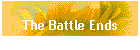 The Battle Ends