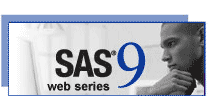SAS 9 On-Demand Seminar Series. Hear about the latest features in SAS software.