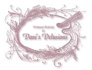 Dani's Delusions