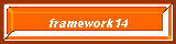 framework14