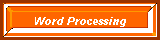 Word Processing