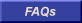 FAQs