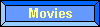 Movies
