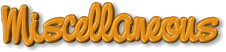 Miscellaneous Sites