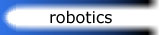Robotics