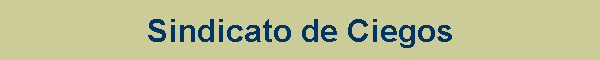 Sindicato de Ciegos