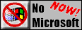 [Say NO to Microsoft... NOW!]