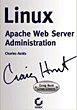 Craig Hunt, Apache Web Server Administration.