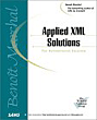 Benoit Marchal, Applied XML Solutions (Sams Professional Publishing).