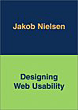 Jakob Nielsen, Designing Web Usability : The Practice of Simplicity.