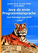Joachim Goll, Cornelia Weiß, Frank Müller , Java als erste Programmiersprache. Java 2 Plattform.