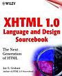 Ian S. Graham, XHTML 1.0 Language and Design Sourcebook: The Next Generation HTML.