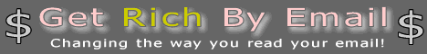 Change the way you read email with - $GetRichByEmail$
