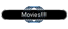 Movies!!!!