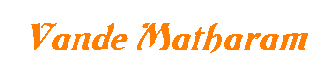 VANDE MATHARAM