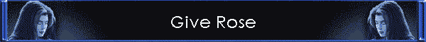 Give Rose