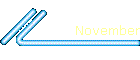 Come Again November