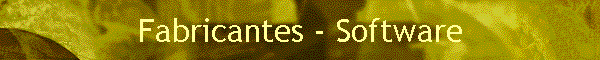 Fabricantes - Software