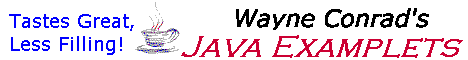 Wayne Conrad's Java Examplets