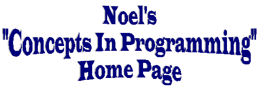 Noel's Concepts In Programming Home Page