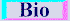BlueButtonBio1.gif (429 bytes)