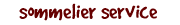 Sommalier service