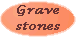 Gravestone Transcriptions