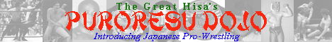 The Great Hisa's Puroresu Dojo